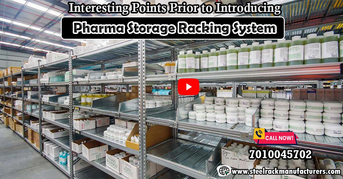 Pharma Storage Racking System|Chennai|Bangalore|Vellore|Tadasricity